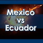 México vs Ecuador